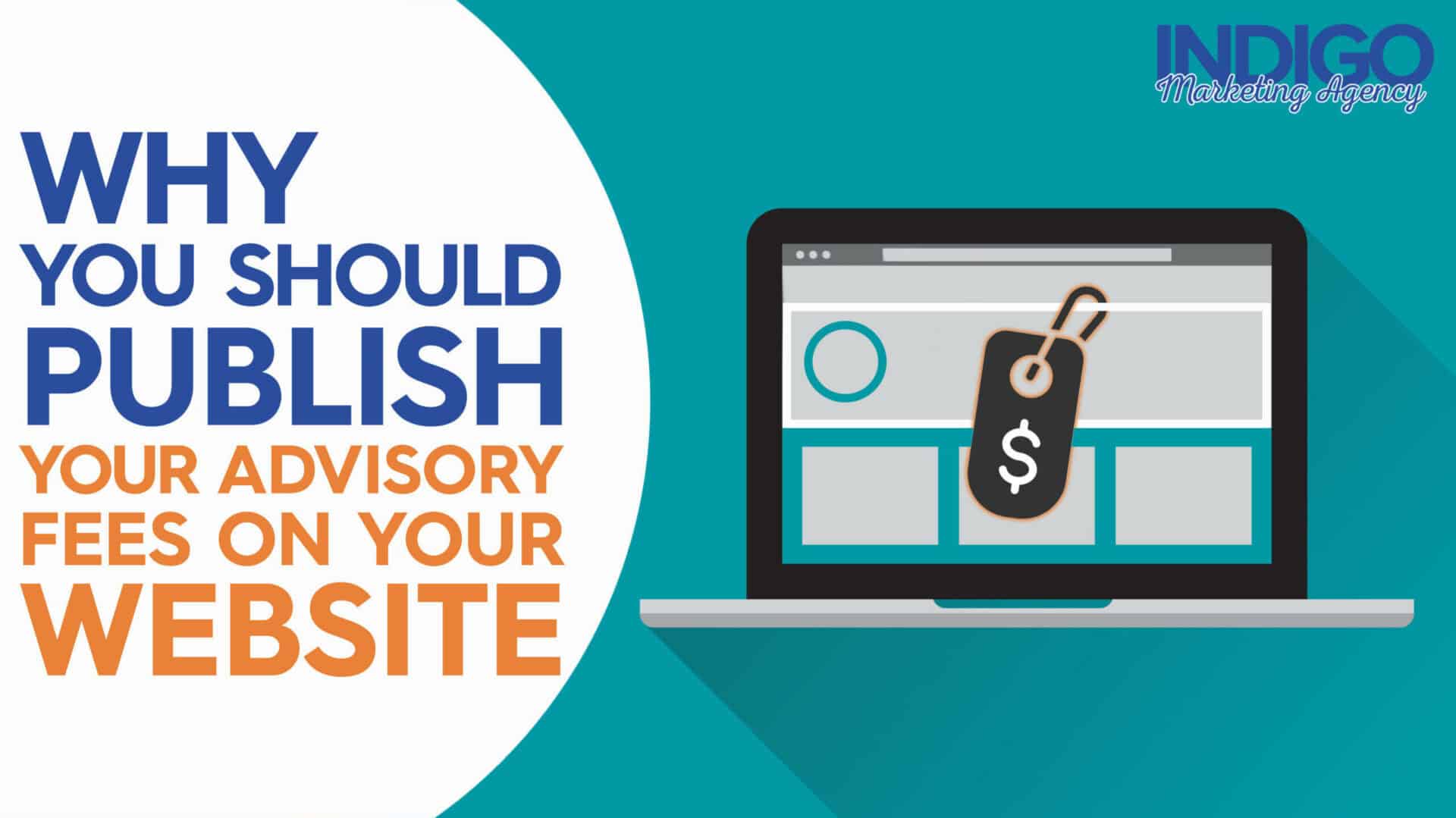 Why You Should Publish Your Advisory Fees on Your Website