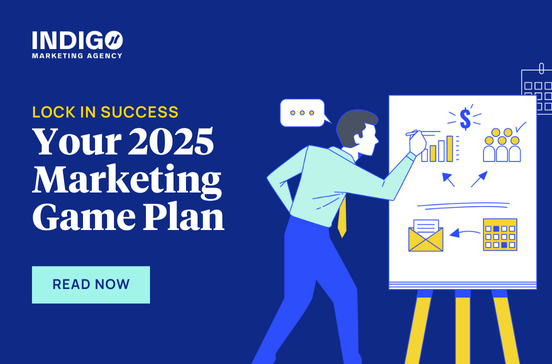 Your 2025 Marketing Game Plan