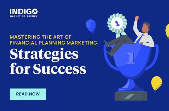 Mastering the Art of Financial Planning Marketing
