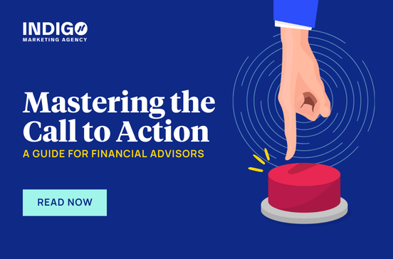 Mastering the Call to Action A Guide for Financial Advisors