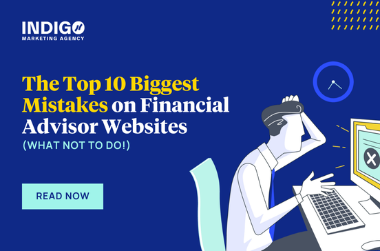 The Top 10 Biggest Mistakes on Financial Advisor Websites